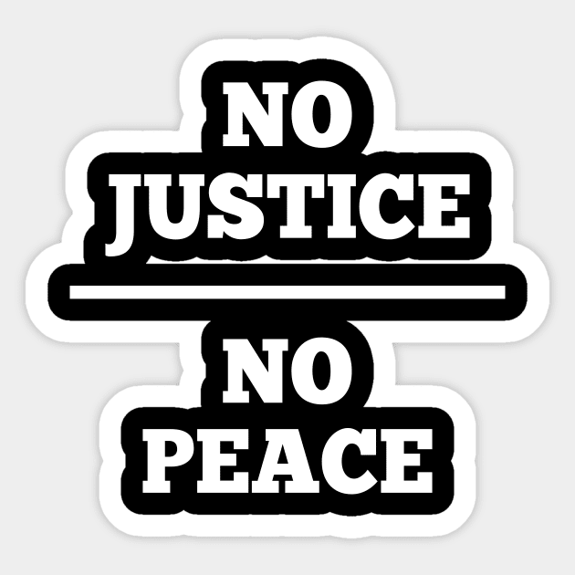 No Justice No Peace Black Lives Matter Sticker by Love Newyork